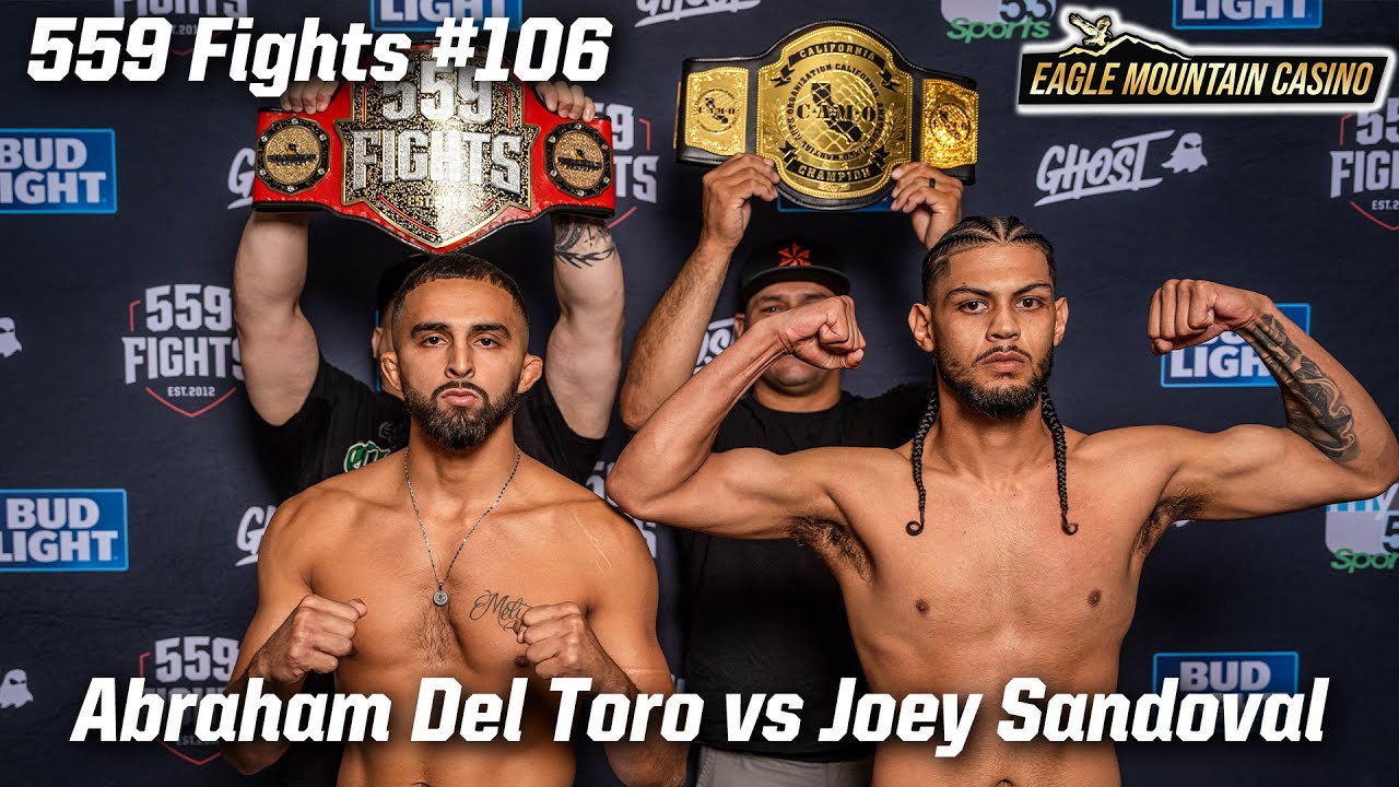 559 Fights #106 - Abraham Del Toro vs Joey Sandoval