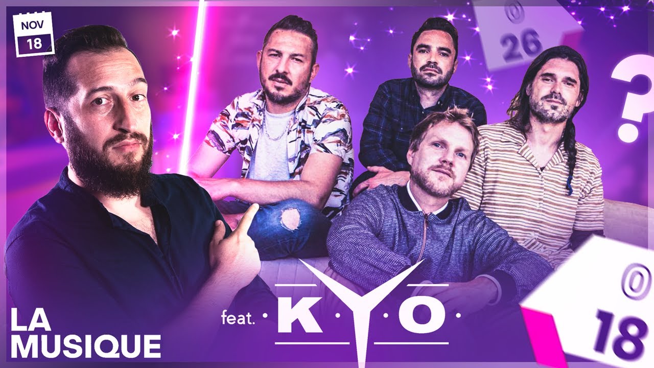 KYO est dans LA MUSIQUE | LA MUSIQUE #05