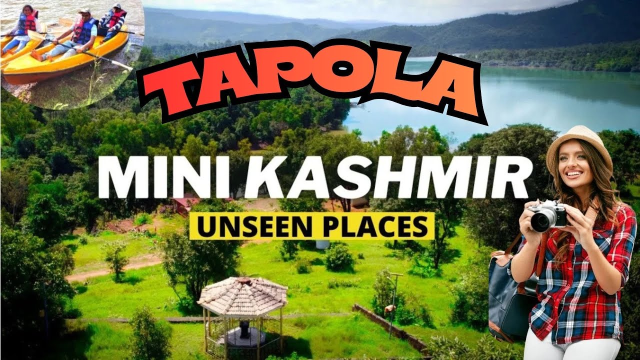 Skip Mahabaleshwar! Discover TAPOLA &mdash; The &lsquo;Mini Kashmir&rsquo; You Didn&rsquo;t Know Existed