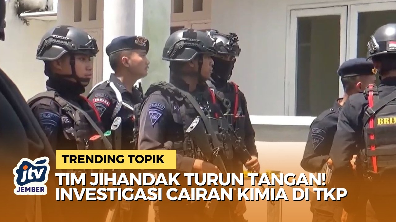 [LIVE] Temuan Cairan Kimia! Investigasi Besar-Besaran Pasca Ledakan Masjid di Jember