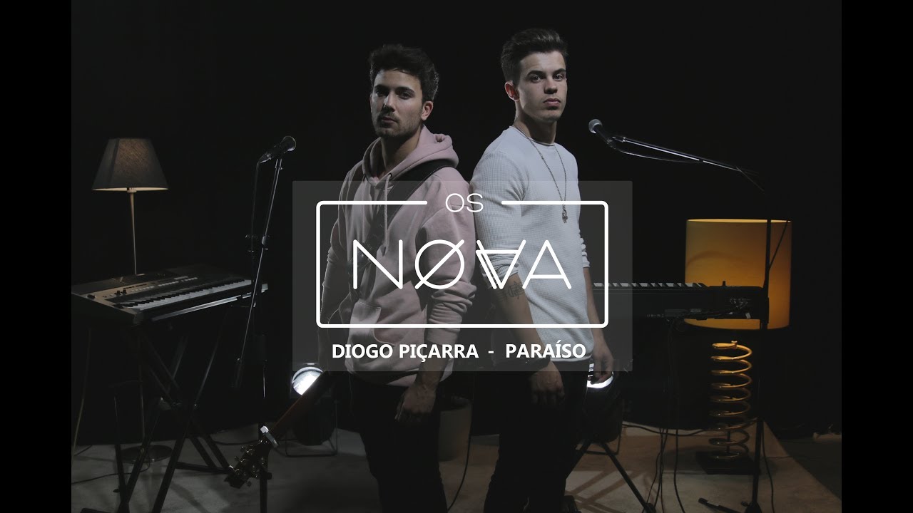 OS NOVA - PARAÍSO (cover Diogo Piçarra)