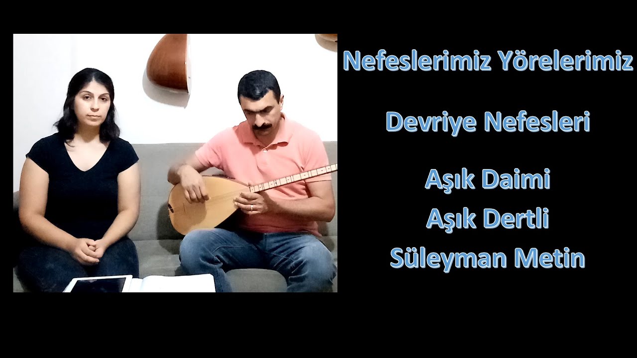 Nefeslerimiz Yörelerimiz: Devriye