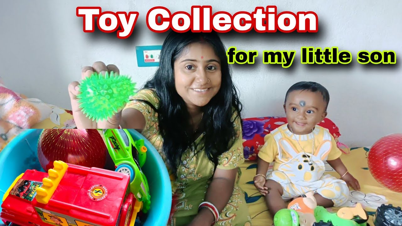 আমার নয় মাসের ছেলের খেলনার জিনিসপত্র//Toy Collection for my little son।