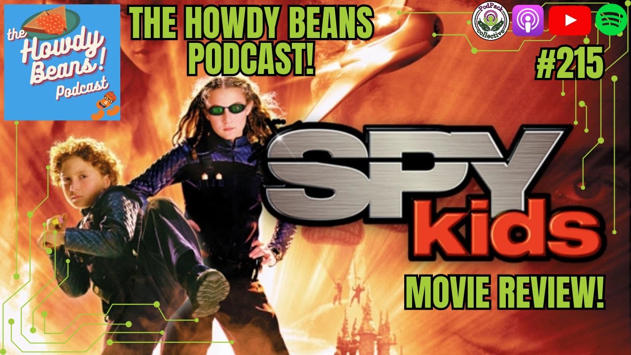 Howdy Beans Main-Quest Ep 215. Spy Kids (2001) Movie Review