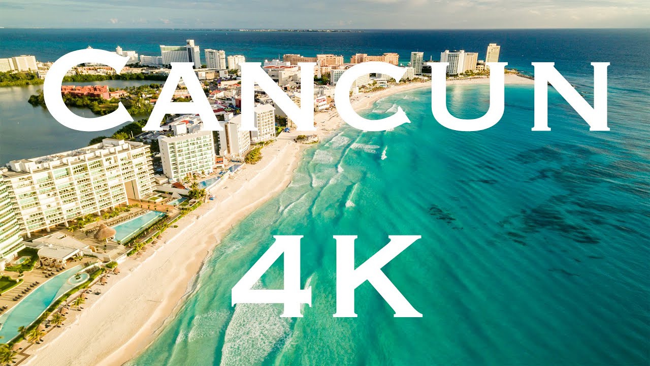 Cancun 4K | Canon in D Major | Relaxing Music | Mexico | Aerial Film | Globe Trotter | Adventure