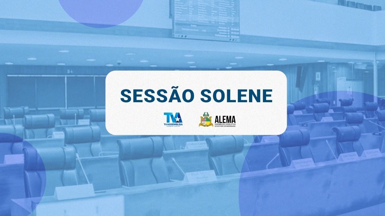 Sessão solene para entrega de Título de Cidadã Maranhense a Maria Rodrigues