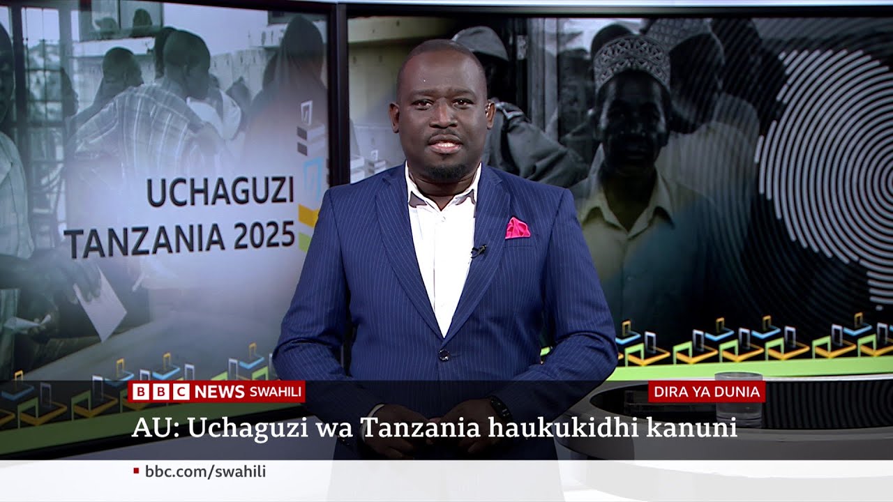 Umoja wa Afrika (AU) wasema uchaguzi wa Tanzania haukuwa huru na wa haki, katika Dira ya Dunia TV