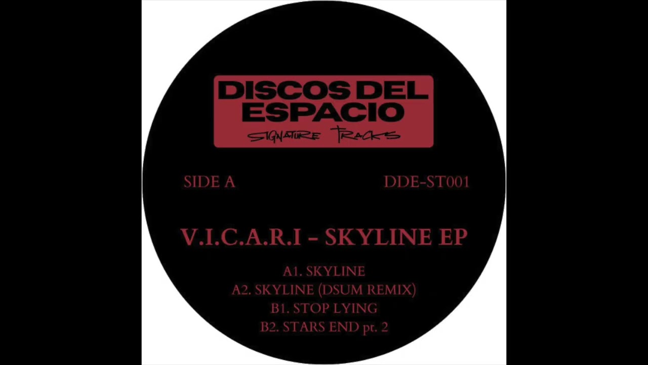 V.I.C.A.R.I. - Skyline (Dsum Remix) (A2) - DDE-ST001 - [DDE Signature Tracks]