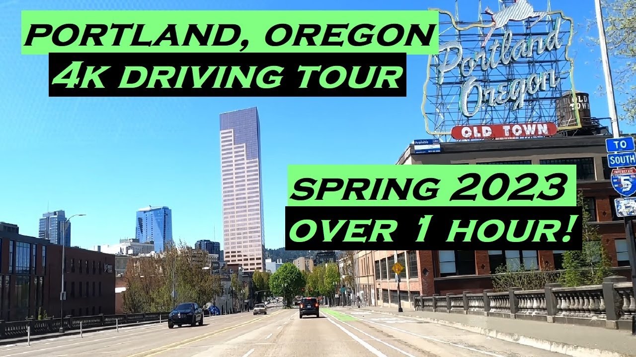 Portland, Oregon | 4k Driving Tour | Spring 2023 | Dashcam