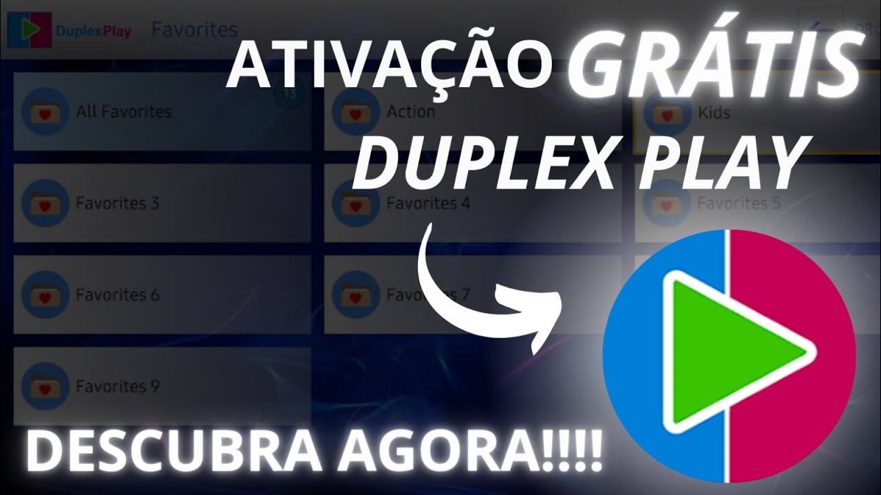 COMO ATIVAR DUPLEX PLAY GR&Aacute;TIS, ASSISTA AT&Eacute; O FINAL