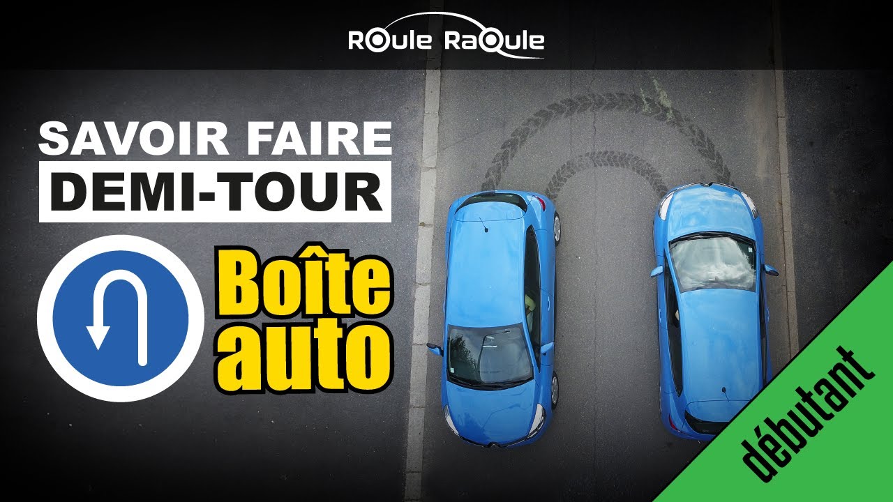 Demi tour - Boite automatique - 🚗💨PERMIS 2021