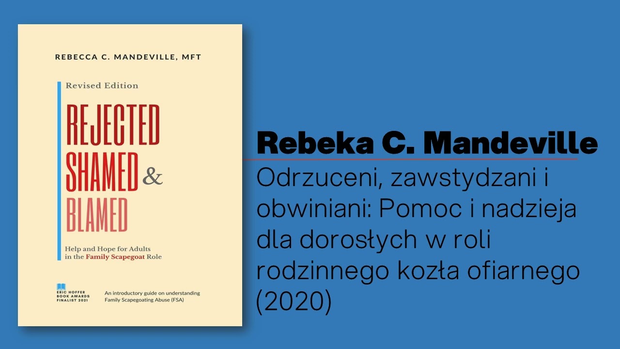 Mandeville (12z14) Rodzinny Kozioł Ofiarny: Odzyskiwanie siebie po byciu kozłem ofiarnym