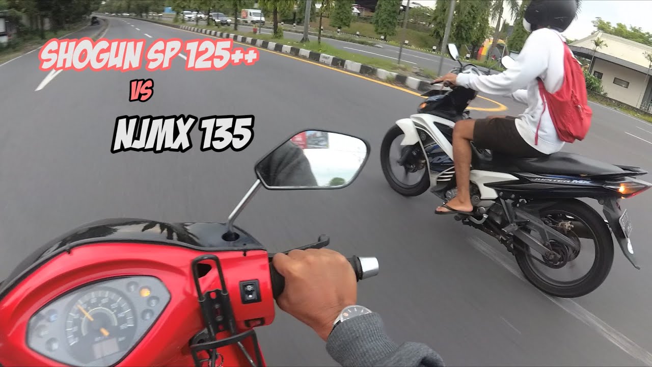 DULU vs SEKARANG [shogun SP 125++ vs NJMX 135]