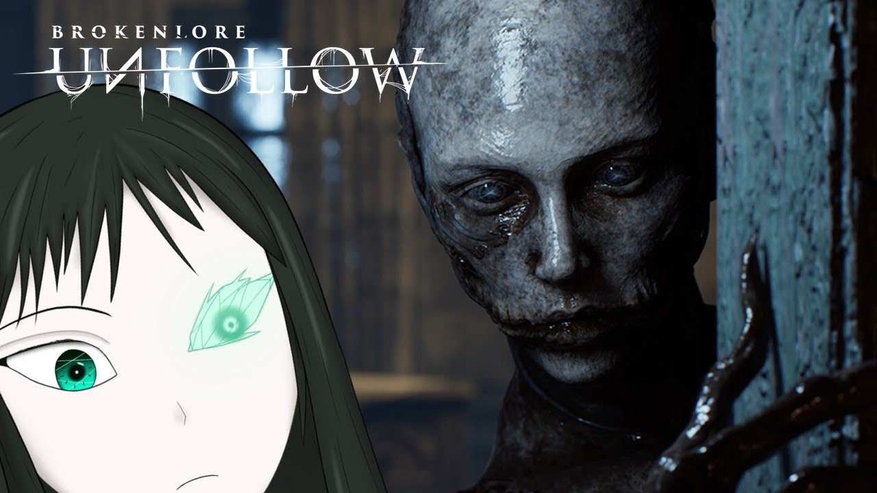 [BrokenLore: UNFOLLOW] Please Don't