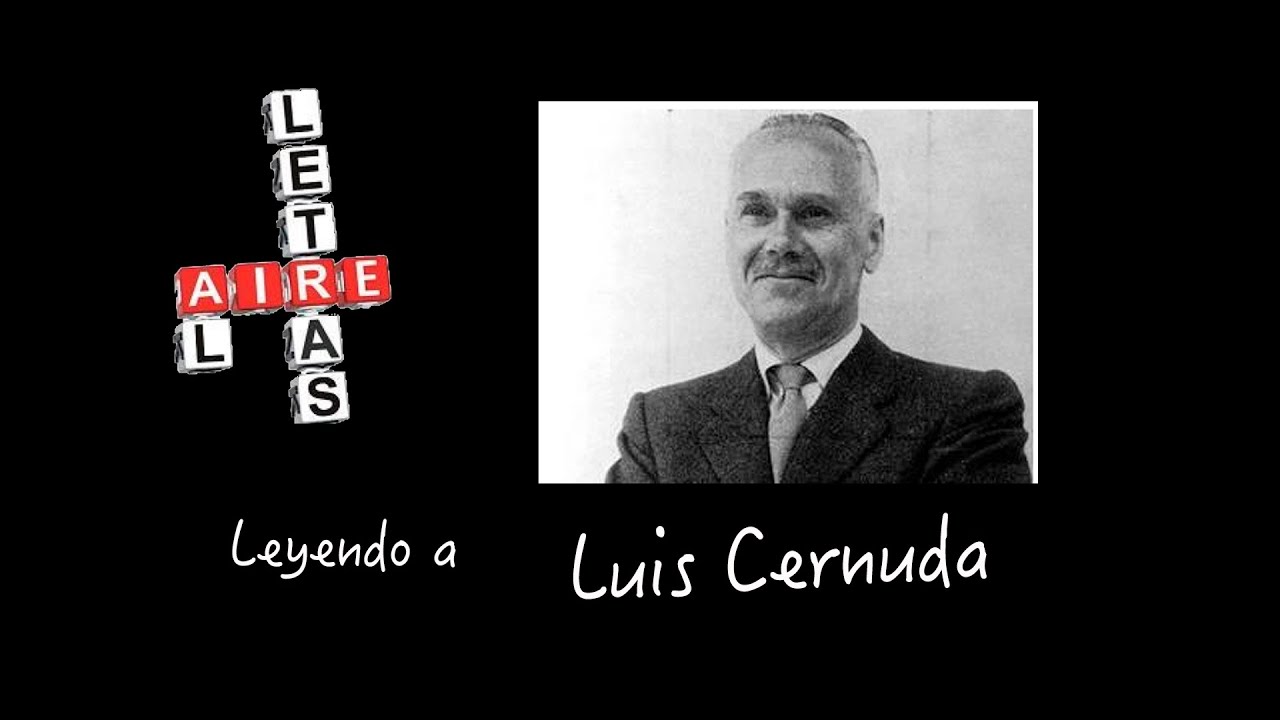 Diré cómo nacisteis de Luis Cernuda en la voz de Gabriela Sánchez
