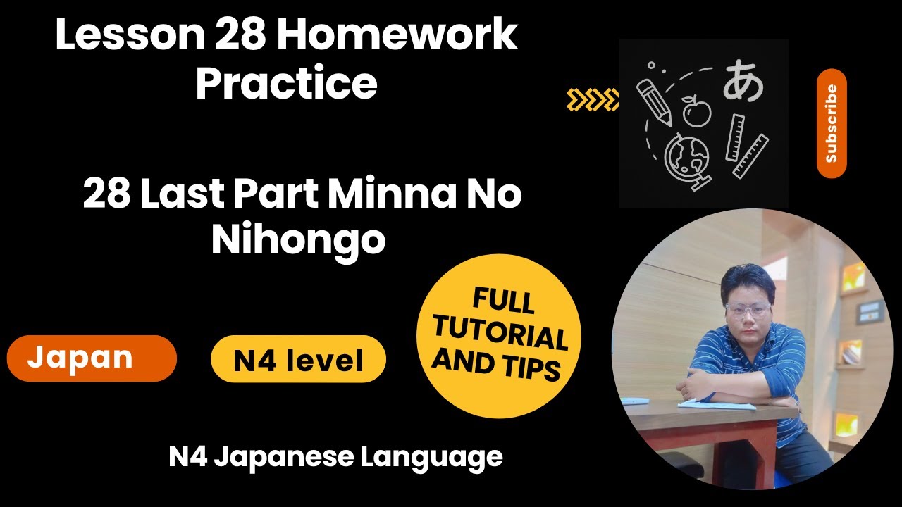Lesson 28 Homework Practice | 28 Last Part Minna No Nihongo | N4 Japanese Language