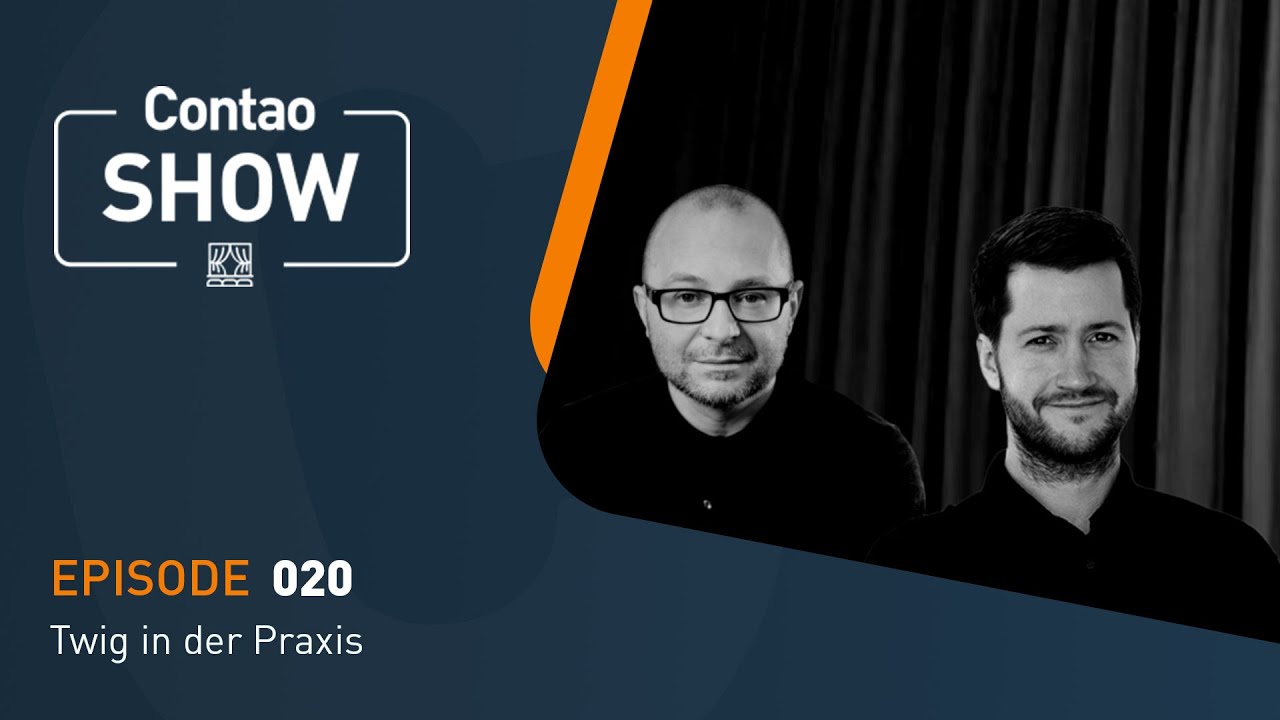 Die Contao (Morning) Show #20 – Twig in der Praxis