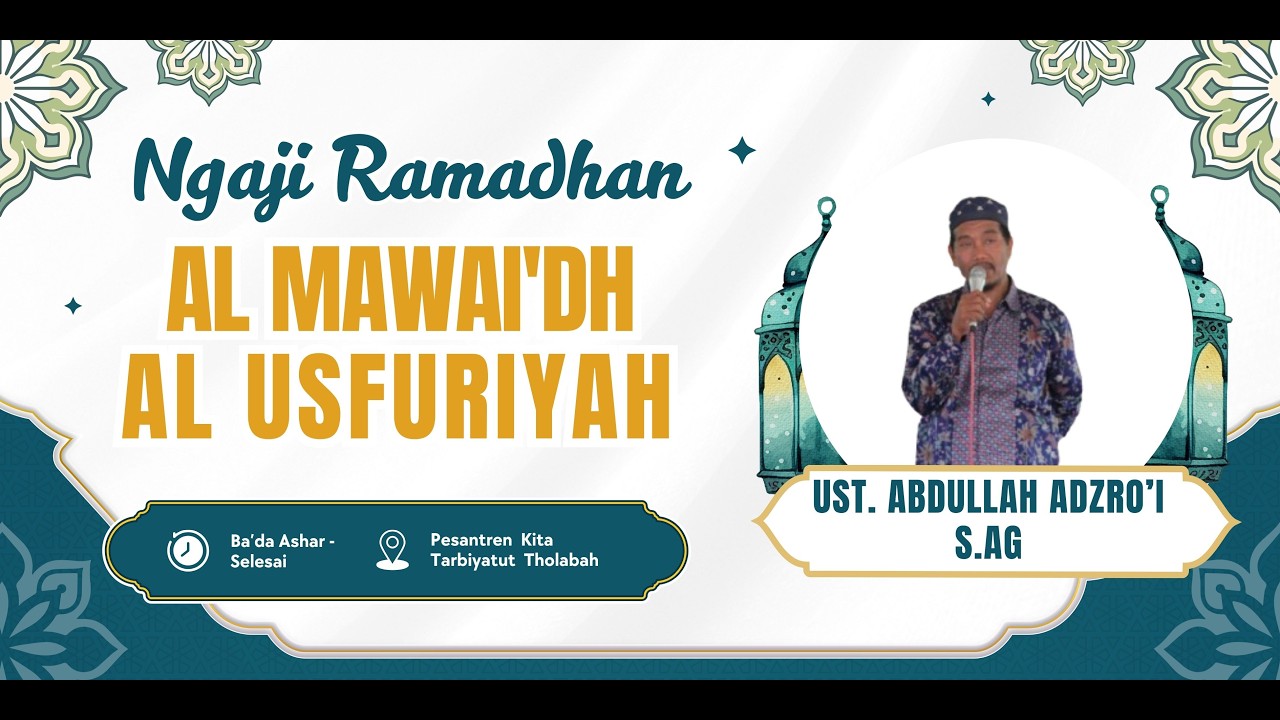 🔴 NGAJI AL MAWAI'DH AL USFURIYAH