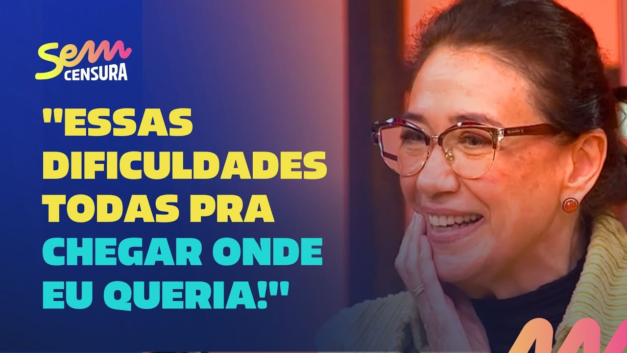 Sem Censura | Lilia Cabral fala sobre preconceitos e como persistiu para seguir carreira de atriz