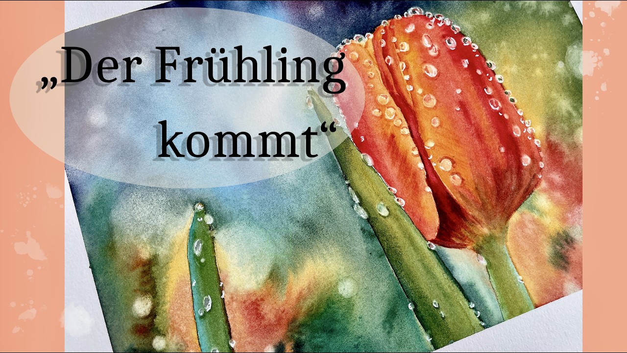 Eine Tulpe in Aquarell malen 🌷 & Warum Veränderung halt geben kann