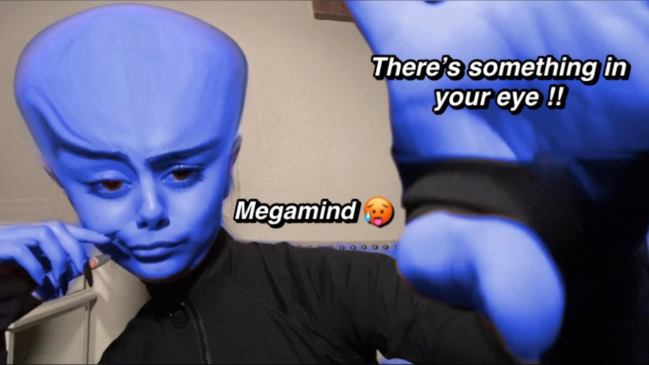 ASMR~ Megamind gives you an eye exam/ There’s something in your eye 👁