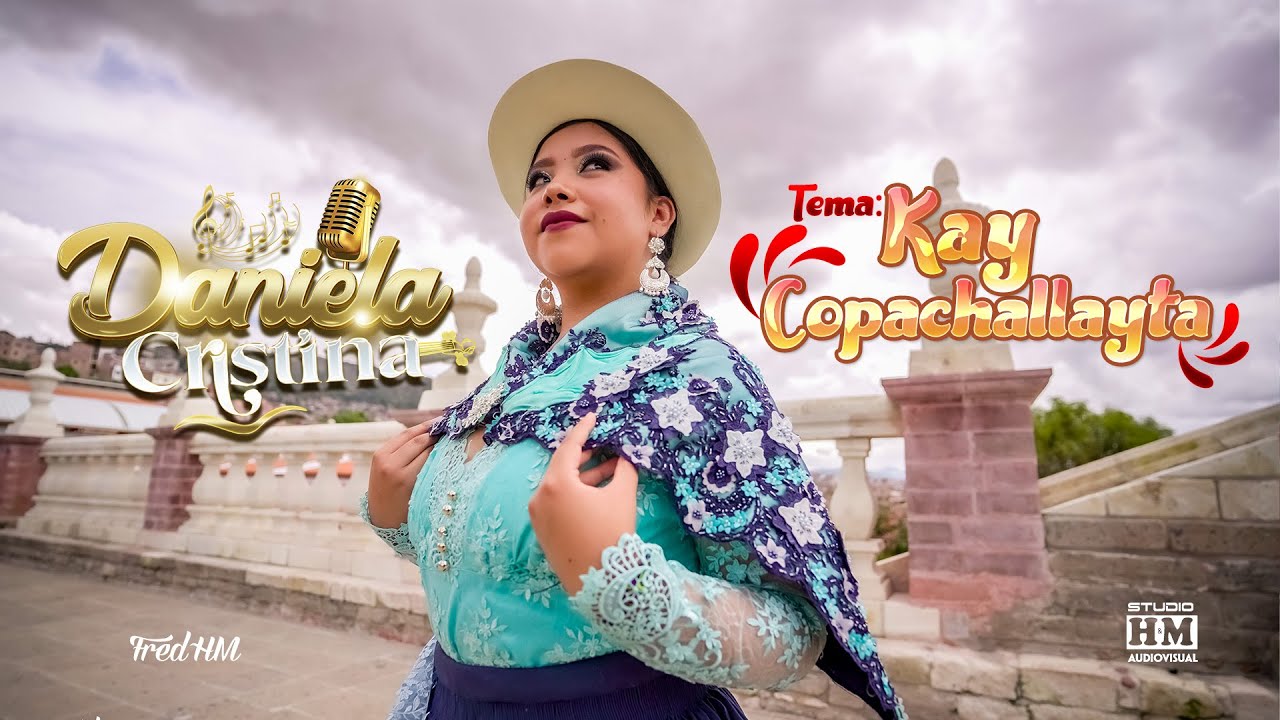 Daniela Cristina - Kay Copachallayta Ayacucho