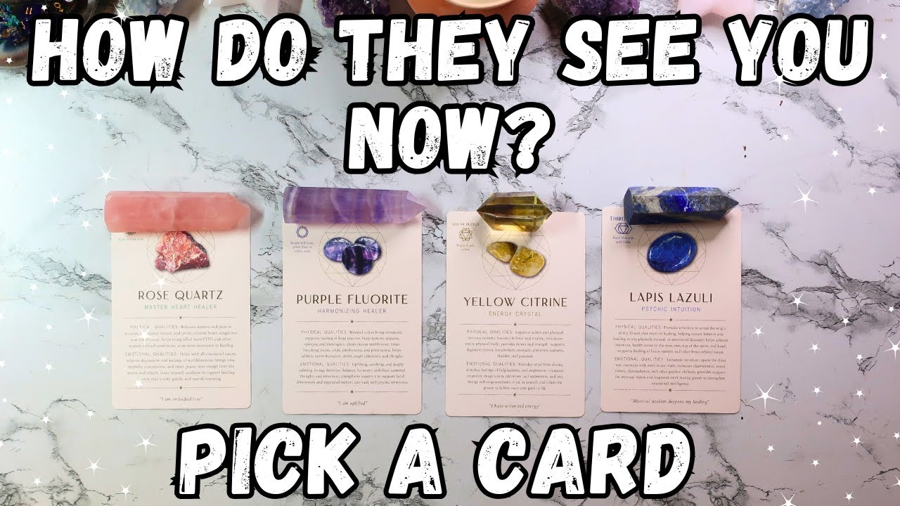 The Person On Your Mind • How Do They See You Now? • Love Pick a Card