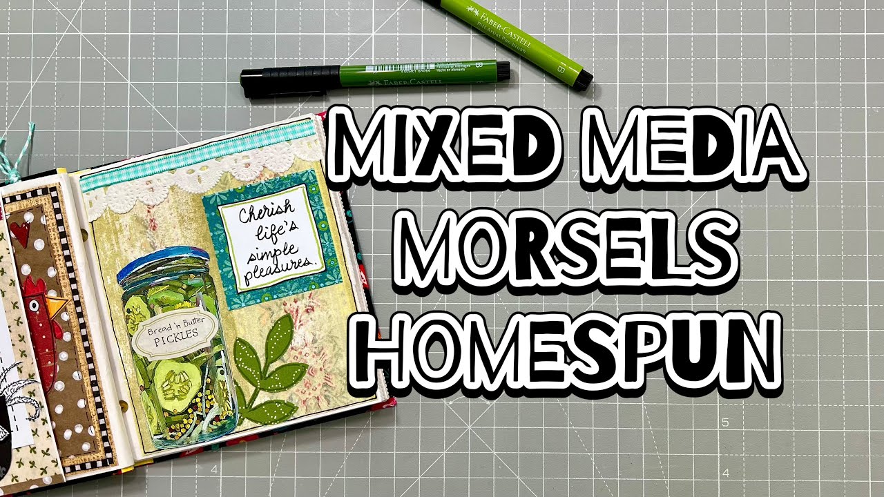 March 2026 JUNK JOURNAL Play | Mixed Media Morsels Homespun #mmmhomespun