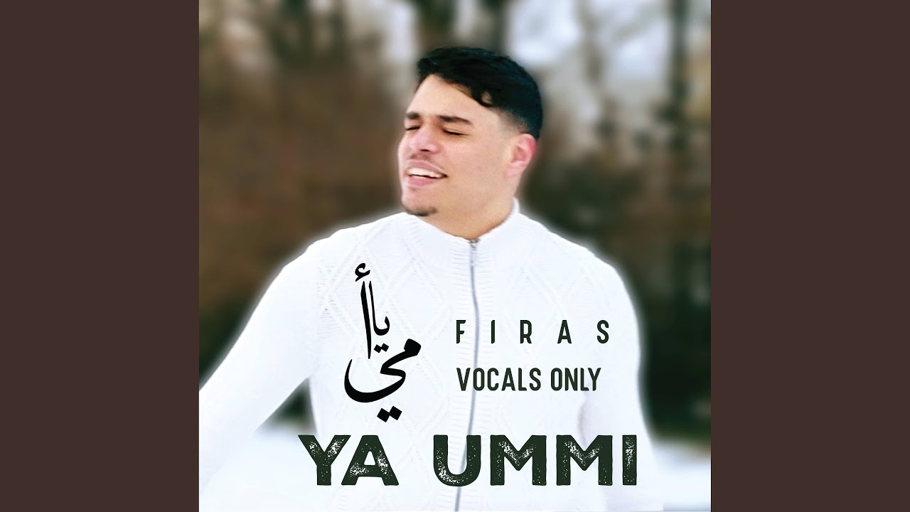 Ya Ummi (Vocals Only)