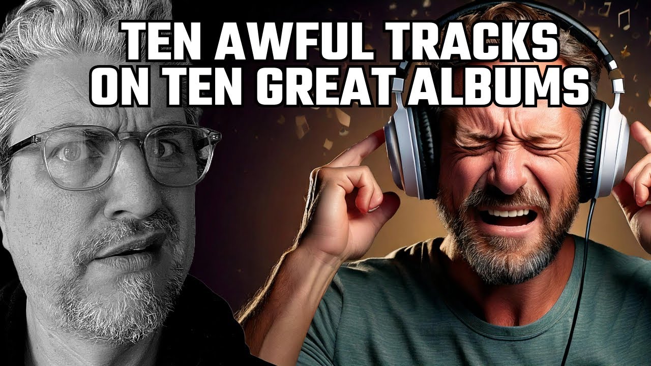 Ten Great Albums with Rubbish Tracks on them