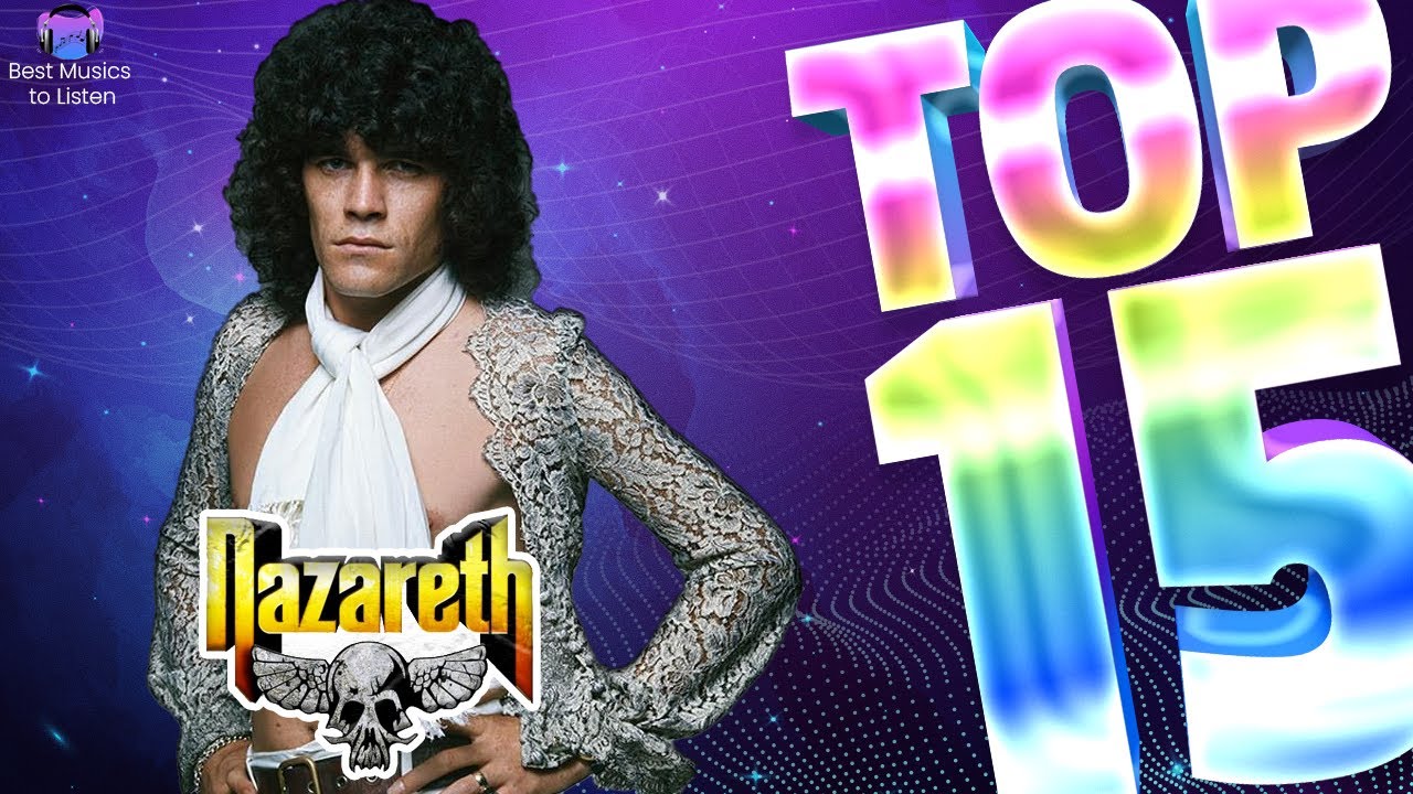 Top 15 of Nazareth -  Maiores Sucessos para Ouvir em 2025