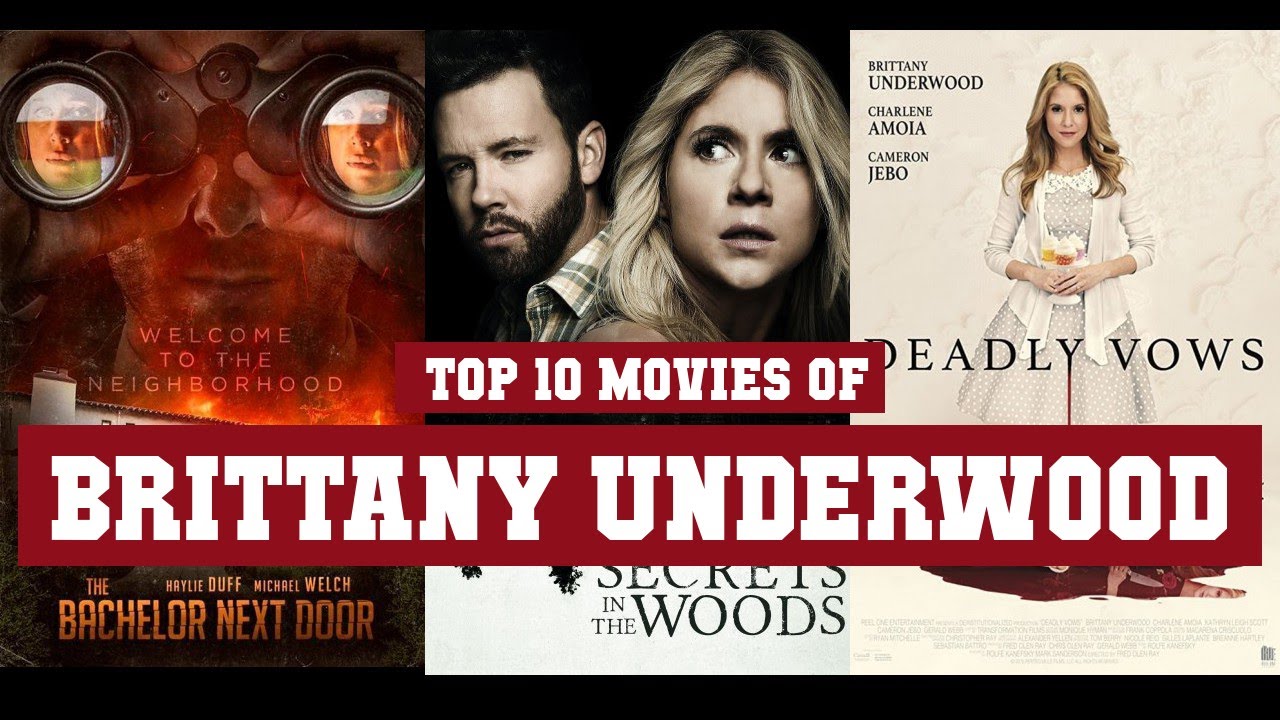 Brittany Underwood Top 10 Movies of Brittany Underwood| Best 10 Movies of Brittany Underwood