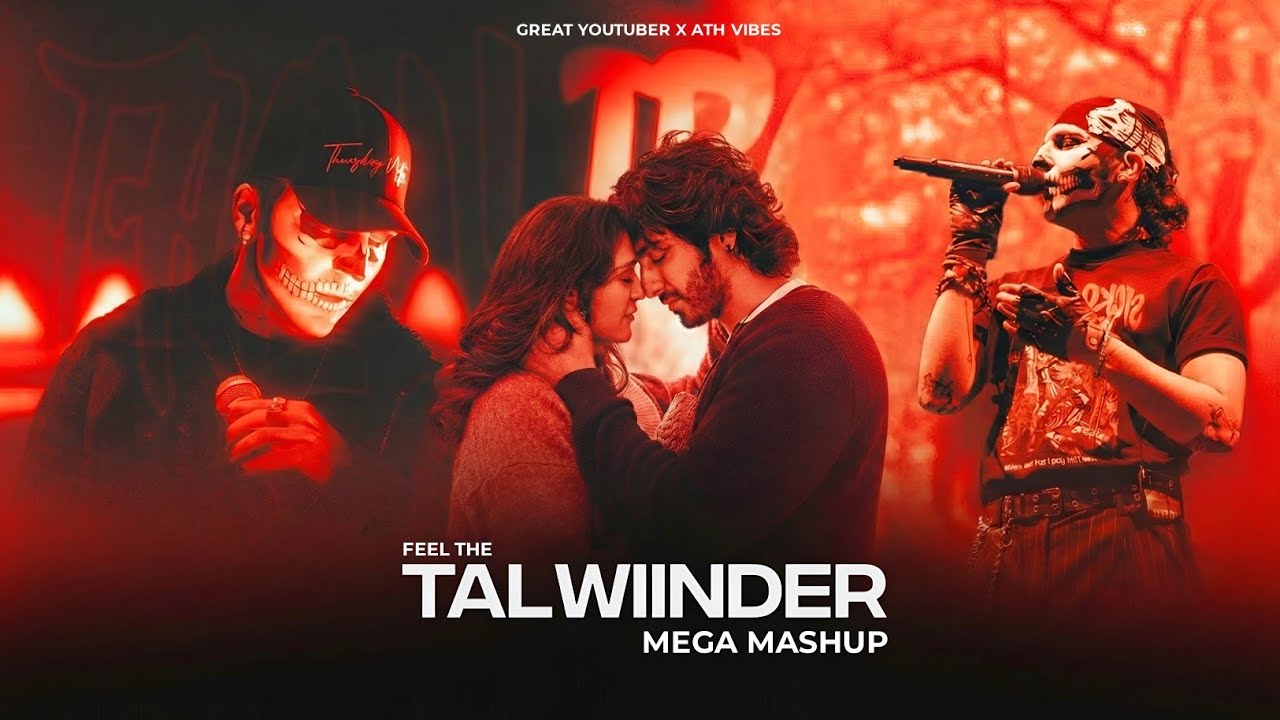 Pal Pal x Talwiinder - Afusic x Haseen | Trending Talwiinder Mashup | ATH Vibes X Great Youtuber