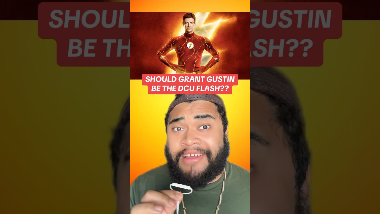 Should Grant Gustin Be The DCU Flash?