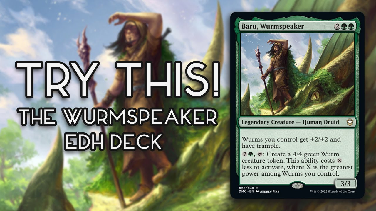 Try This! Baru, Wurmspeaker Commander Deck Tech | Wurm Tribal EDH Deck!