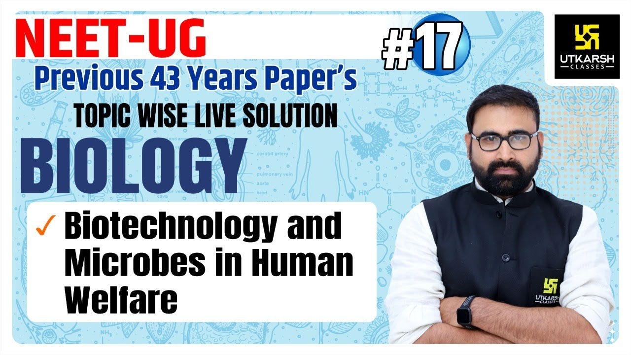 Previous Year Paper's Topic Wise Solution | Biotechnology & Microbes in Human Welfare | By Nahta Sir