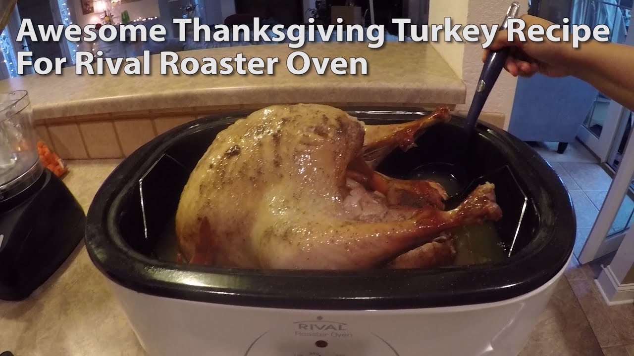 How to Cook a Turkey with a Rival Roaster Oven - THANKS TO OUR FRIENDS WHO COME BACK EVERY YEAR!
