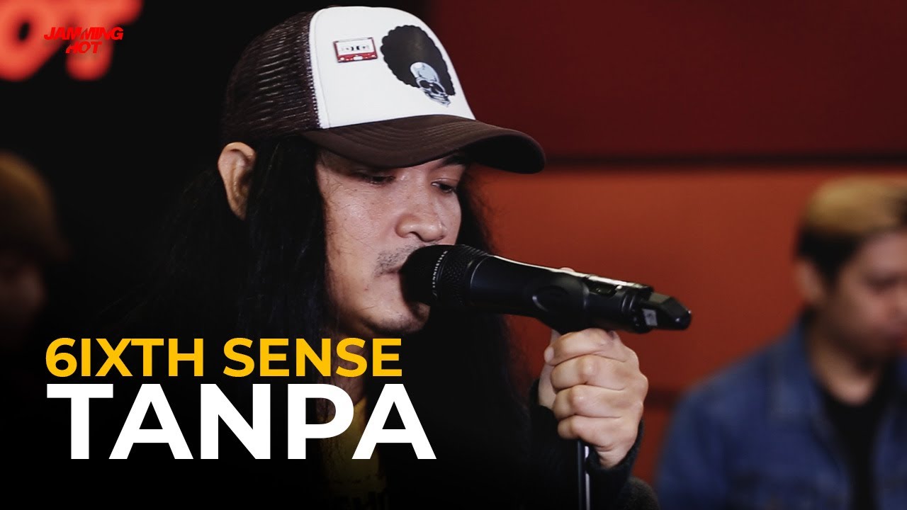#JAMMINGHOT TANPA - 6IXTH SENSE