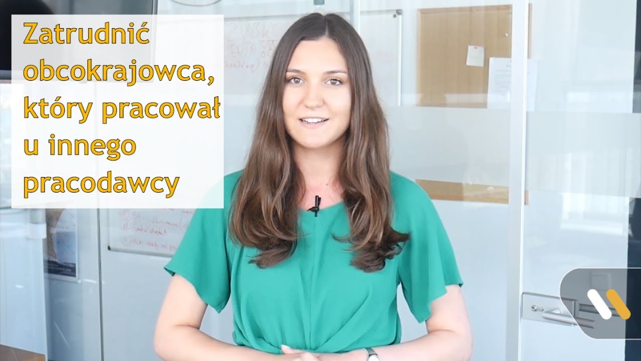 Jak zatrudnić obcokrajowca, który poprzednio pracował u innego pracodawcy.