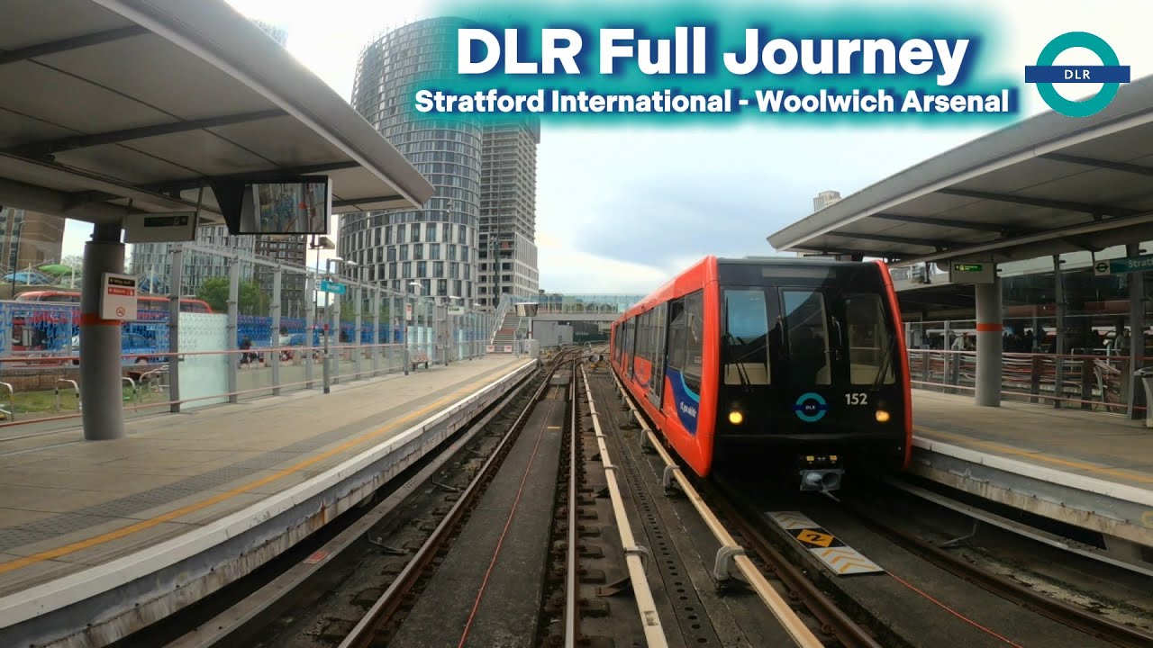 DLR Train Full Journey In 4K 🇬🇧 | DLR Train Ride From Stratford International to Woolwich Arsenal