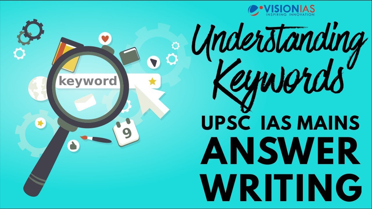 Understanding Keywords for UPSC IAS Mains Answer Writing