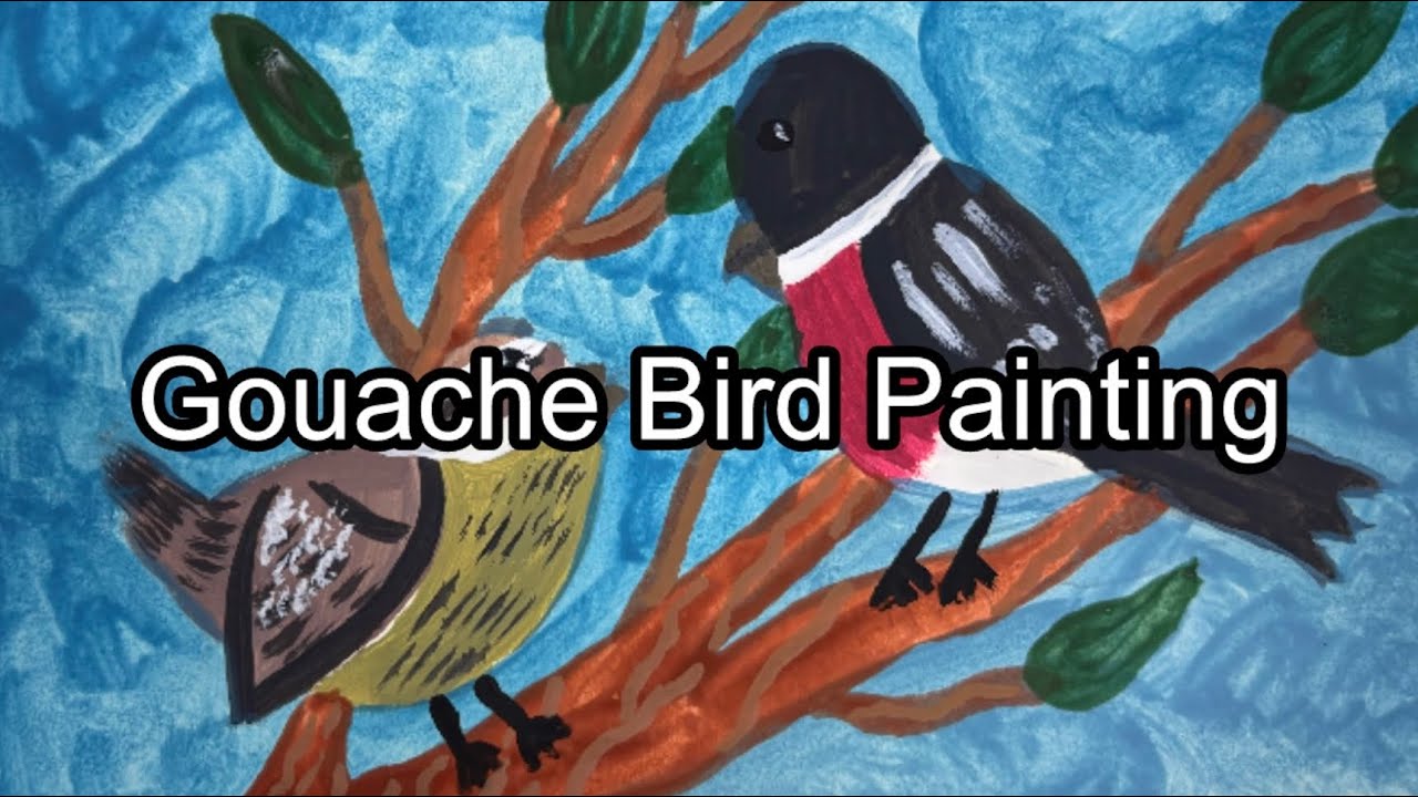 Gouache Bird Painting