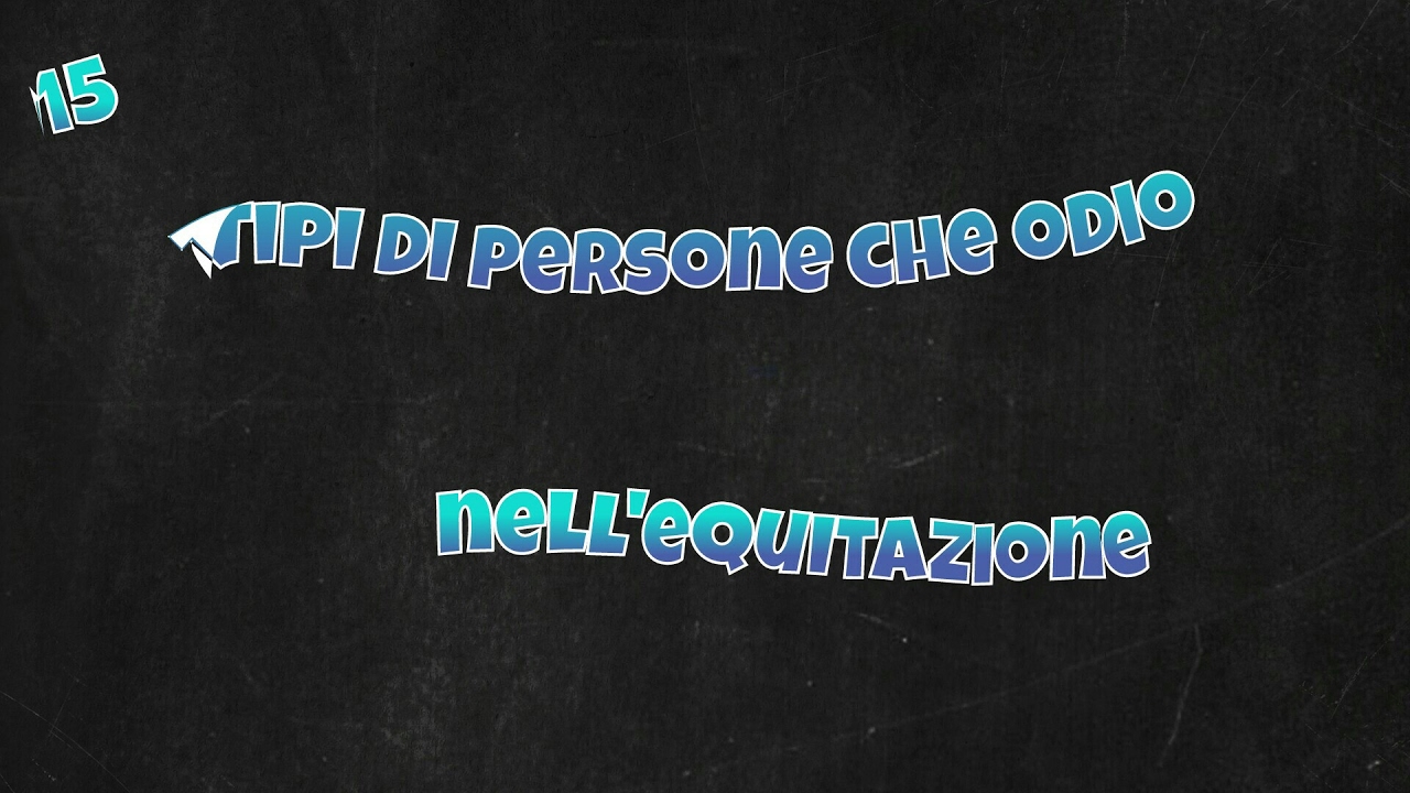 15 tipi di persone che odio nell'equitazione || MyCrazyLife ©
