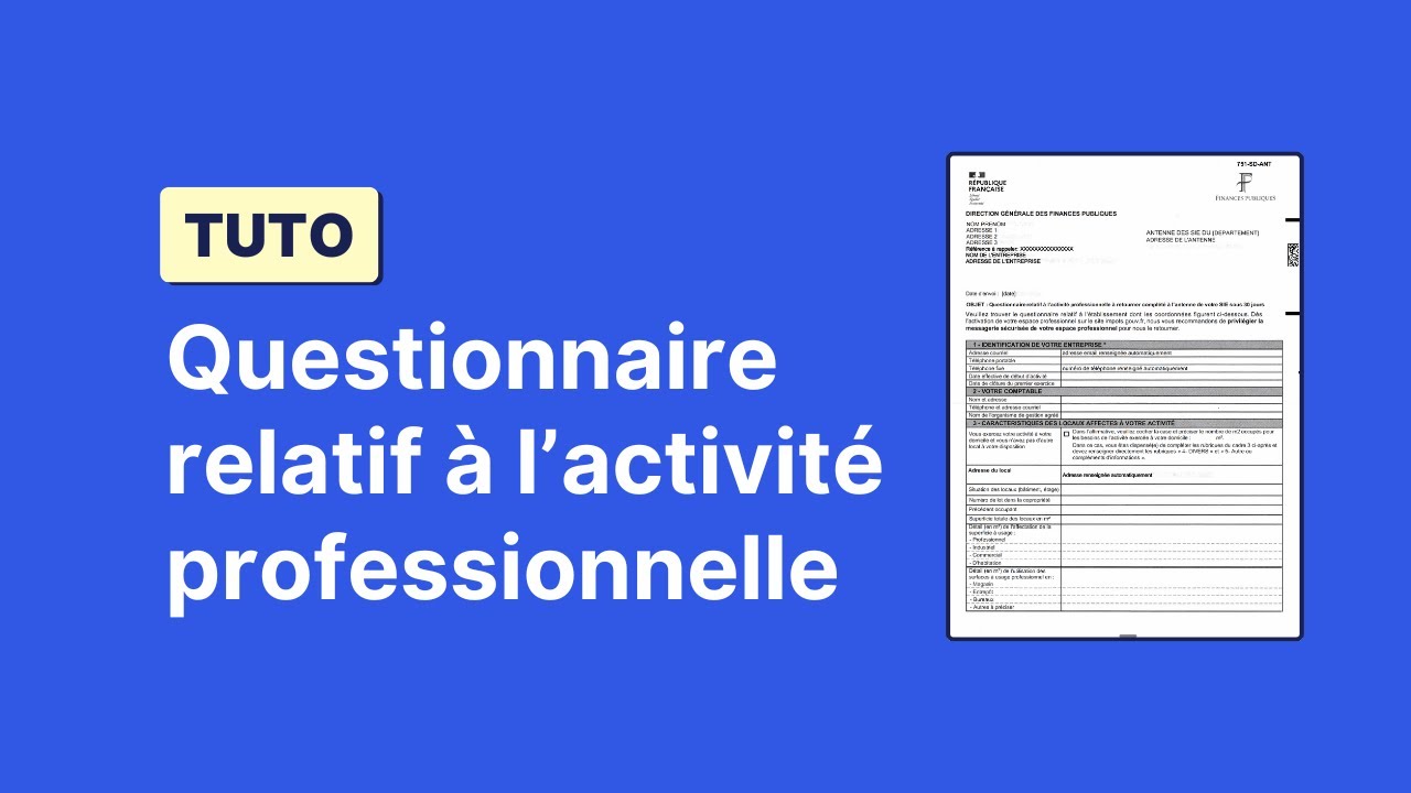 [TUTO] Questionnaire relatif à l'activité professionnelle : comment le remplir ? 📝