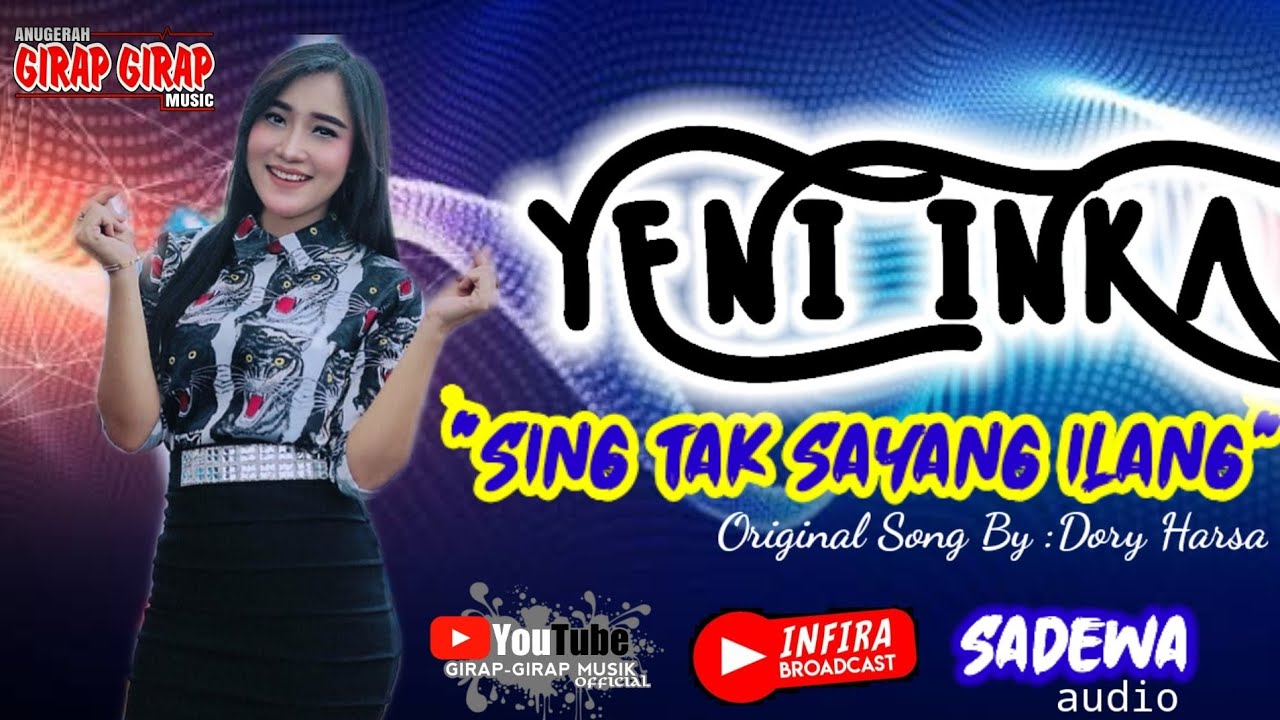 Yeni Inka - Sing Tak Sayang Ilang | versi koplo jaranan Girap Girap Musik