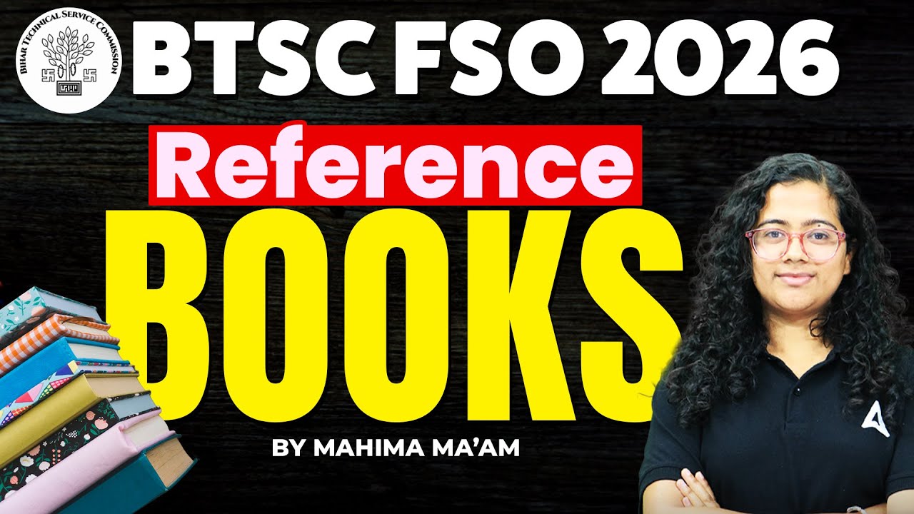 BTSC FSO 2026 Reference BOOKS BY MAHIMA MA’AM