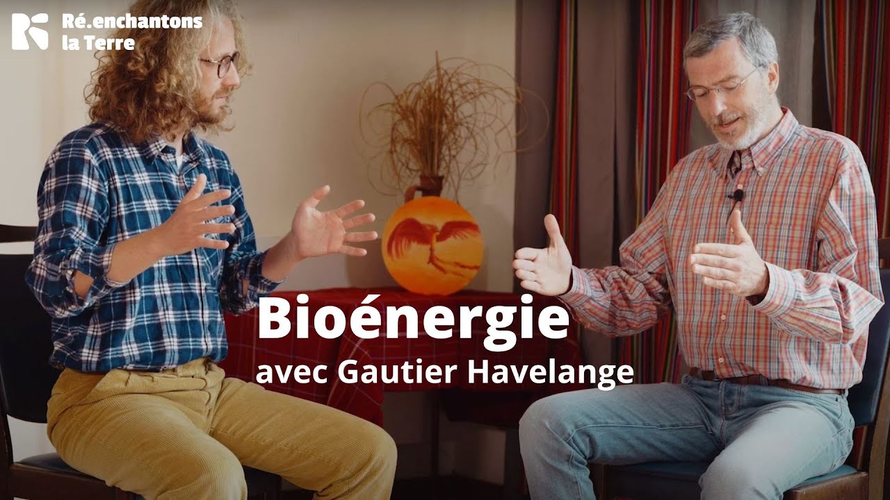 Je d&eacute;couvre la bio&eacute;nergie avec Gautier Havelange