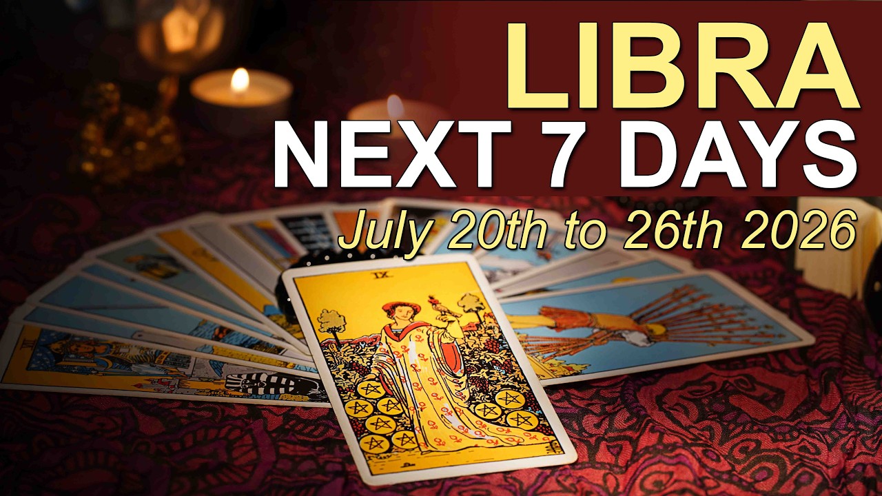 LIBRA Weekly Tarot &lsquo;YOU'RE IN A STRONG POSITION&rsquo; July 20 - 26 2026 Intuitive Spiritual Guidance ✨