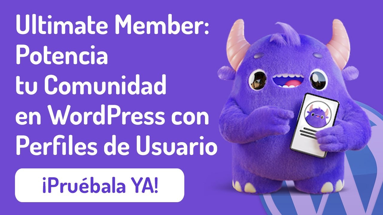 Ultimate Member WordPress: Potencia tu Comunidad en WordPress con Perfiles de Usuario y Membres&iacute;as.