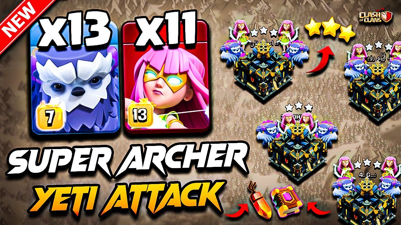 Best TH17 Attack Strategy With YETI & SUPER ARCHER 2025 | Th17 YETI Attack With SUPER ARCHER COC
